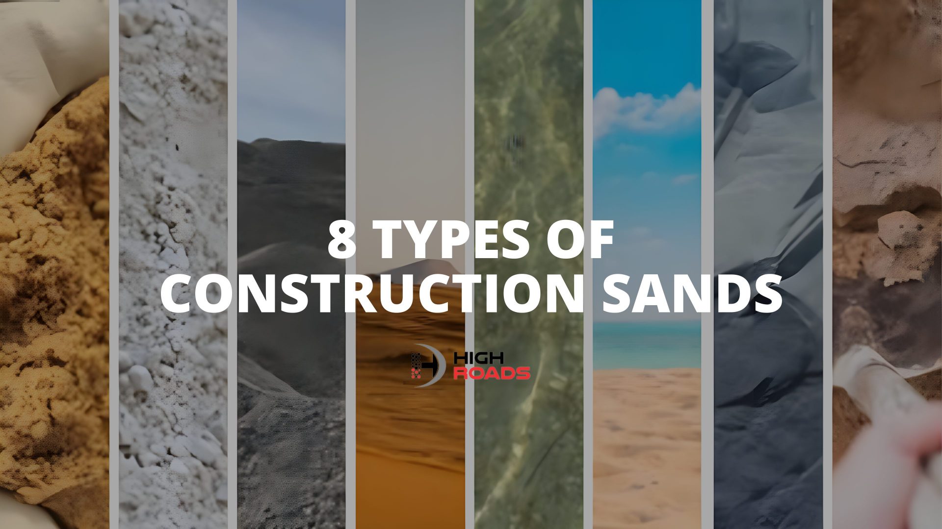 8 Types of Construction Sands Highroads